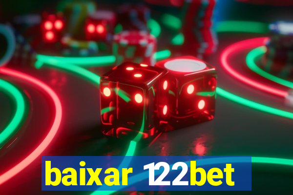 baixar 122bet